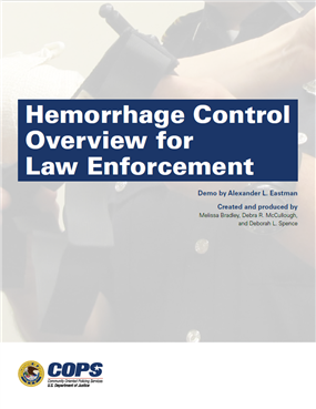 Image for Hemorrhage Control Overview for Law Enforcement